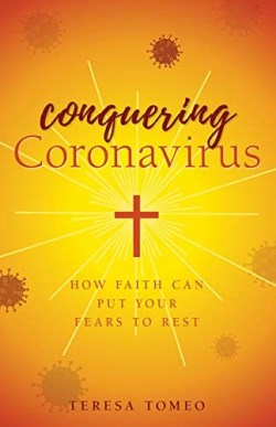 9781644133262 Conquering Coronavirus : How Faith Can Put Your Fears To Rest
