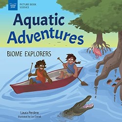 9781647410810 Aquatic Adventures : Biome Explorers