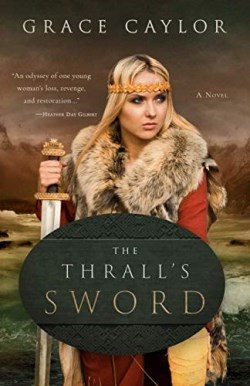 9781649600875 Thralls Sword : A Novel