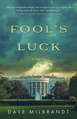 9781649601247 Fools Luck : A Novel