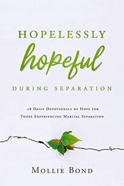 9781649601254 Hopelessly Hopeful During Separation