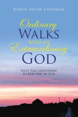 9781664251960 Ordinary Walks With An Extraordinary God