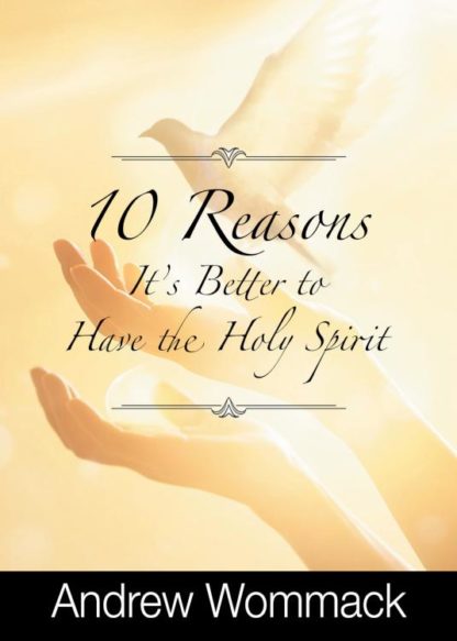 9781667500409 10 Reasons Its Better To Have The Holy Spirit