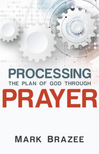 9781680311716 Processing The Plan Of God Through Prayer