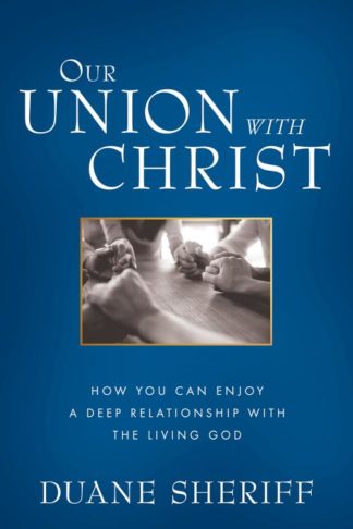 9781680312980 Our Union With Christ