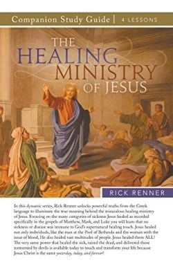 9781680319866 Healing Ministry Of Jesus Companion Study Guide (Student/Study Guide)