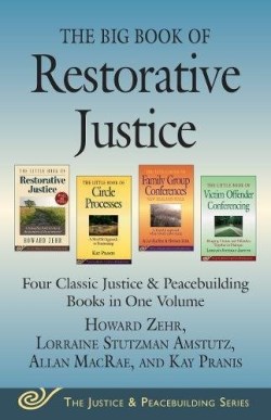 9781680990560 Big Book Of Restorative Justice