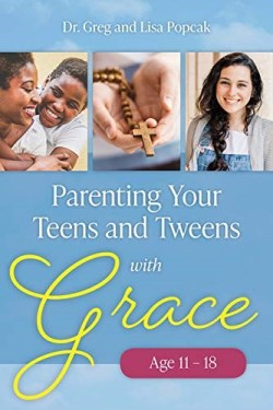 9781681924854 Parenting Your Teens And Tweens With Grace