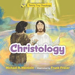 9781681925721 Teeny Tiny Theology Christology
