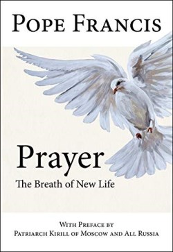 9781681926780 Prayer : The Breath Of New Life