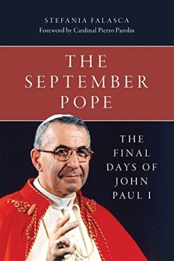 9781681929378 September Pope : The Final Days Of John Paul I