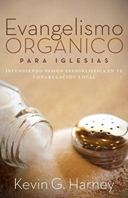 9781683145523 Evangelismo Organico Para Igle - (Spanish)