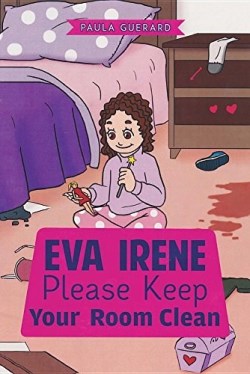 9781683146308 Eva Irene Please Keep Your Room Clean