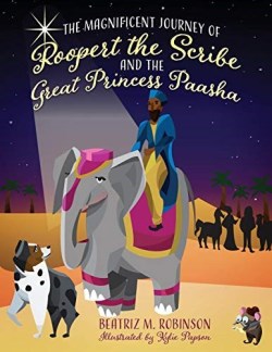 9781683146957 Magnificent Journey Of Roopert The Scribe And The Great Princess Paasha