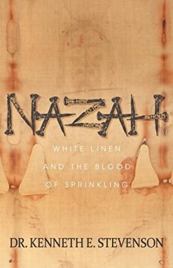 9781683506072 NAZAH : White Linen And The Blood Of Sprinkling