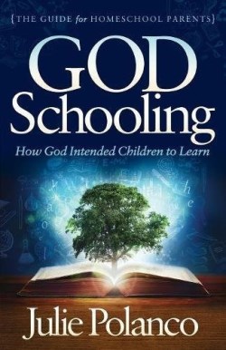 9781683508632 God Schooling : How God Intended Children To Learn