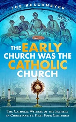 9781683572466 Early Church Was The Catholic