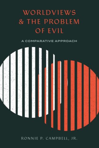 9781683593058 Worldviews And The Problem Of Evil