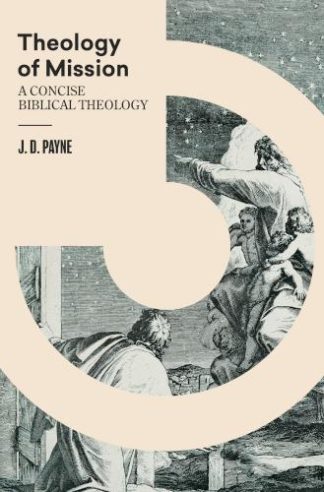 9781683595724 Theology Of Mission