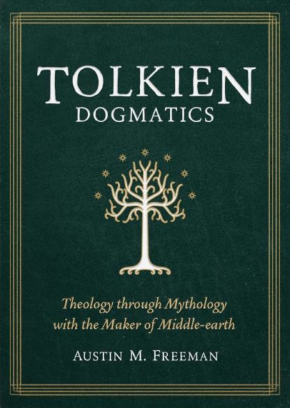 9781683596677 Tolkien Dogmatics : Theology Through Mythology With The Maker Of Middle-Ear
