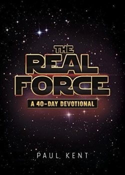 9781683970477 Real Force : A 40 Day Devotional