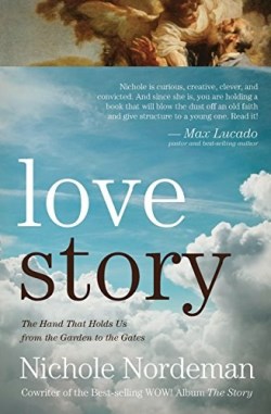 9781683970927 Love Story : The Hand That Holds Us From The Garden To The Gates