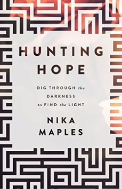 9781683972815 Hunting Hope : Dig Through The Darkness To Find The Light
