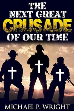 9781684110278 Next Great Crusade Of Our Time