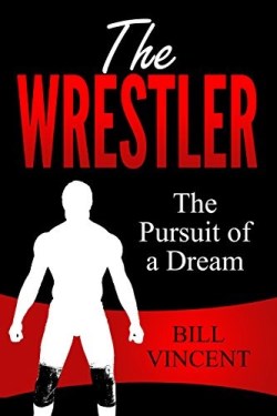 9781684110667 Wrestler : The Pursuit Of A Dream