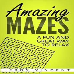 9781684111121 Amazing Mazes : A Fun And Great Way To Relax