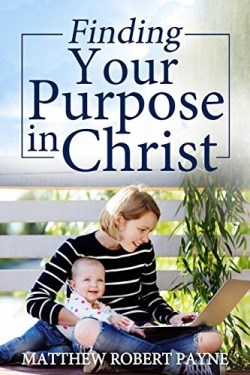 9781684111565 Finding Your Purpose In Christ