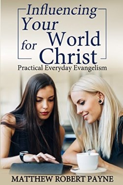 9781684111862 Influencing Your World For Christ