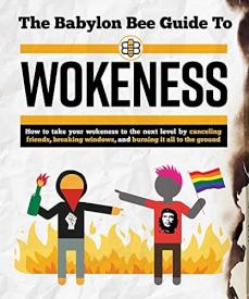 9781684512713 Babylon Bee Guide To Wokeness