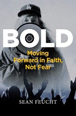 9781684513673 Bold : Moving Forward In Faith Not Fear