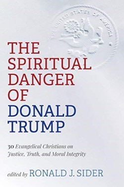 9781725271784 Spiritual Danger Of Donald Trump