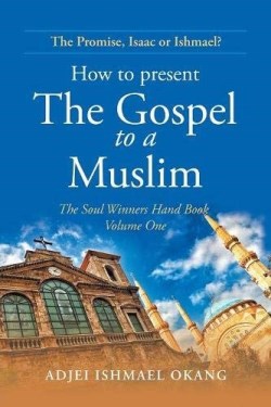 9781728315065 How To Present The Gospel To A Muslim