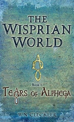 9781732567320 Wisprian World : Tears Of Alphega