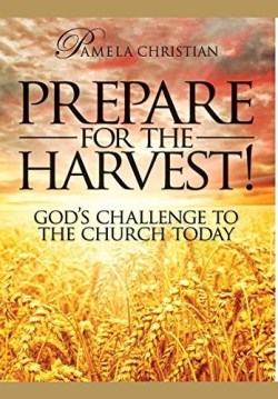 9781732769281 Prepare For The Harvest Gods Challenge To The Church Today
