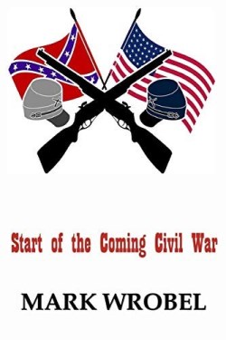 9781735787497 Start Of The Coming Civil War