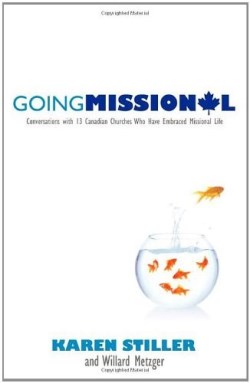 9781770690219 Going Missional : Conversations With 13 Canadian Churches Who Have Embraced