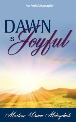 9781770694668 Dawn Is Joyful