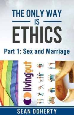 9781780781440 Only Way Is Ethics Part 1 Sex And Marriage