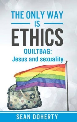 9781780781464 Only Way Is Ethics Quiltbag