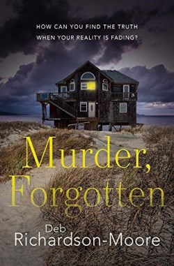 9781782643111 Murder Forgotten : How Can You Find The Truth When Your Reality Is Fading