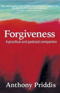 9781786221384 Forgiveness : A Practical And Pastoral Companion