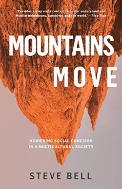 9781788932189 Mountains Move : Achieving Social Cohesion In A Multicultural Society