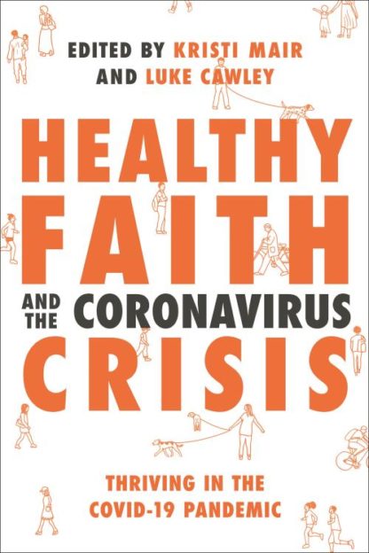 9781789742602 Healthy Faith And The Coronavirus Crisis