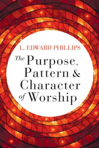 9781791004682 Purpose Pattern And Character Of Worship