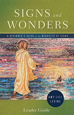 9781791007706 Signs And Wonders Leader Guide (Teacher's Guide)