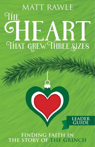 9781791017347 Heart That Grew Three Sizes Leader Guide (Teacher's Guide)
